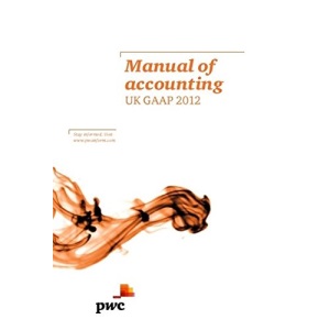 Manual of Accounting: UK GAAP 2012 2012