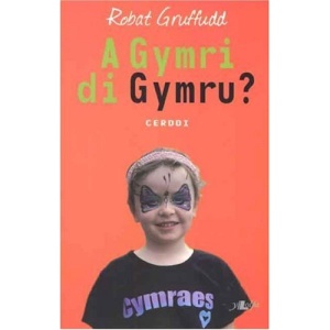 A Gymri Di Gymru?