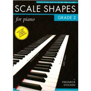 Scale Shapes for Piano Grade 2 2009 Syllabus