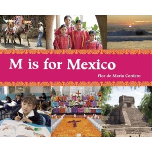 M is for Mexico (World Alphabet)