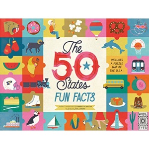 The 50 States: Fun Facts: Celebrate the people, places and food of the U.S.A!: 3