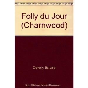 Folly du Jour (Charnwood)
