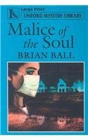 Malice of the Soul (Linford Mystery)