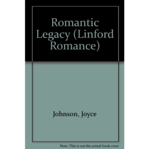 Romantic Legacy (Linford Romance)