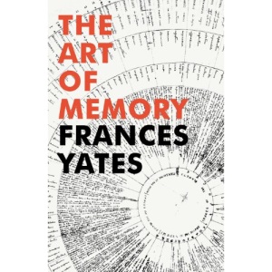 The Art of Memory: Frances A Yates