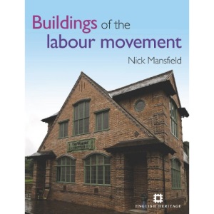 Buildings of the Labour Movement (English Heritage)