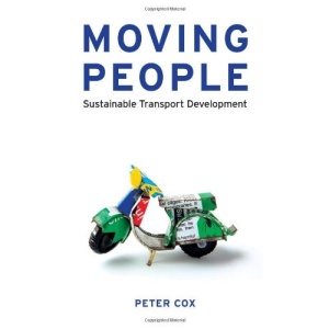 Moving People: Sustainable Transport Development: Challenging Expectations