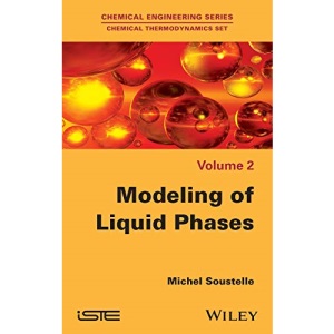 Modeling of Liquid Phases (Chemical Thermodynamics Set)