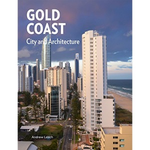 Gold Coast: City and Architecture