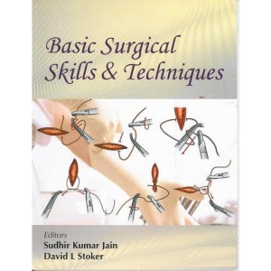 Basic Surgical Skills & Techniques