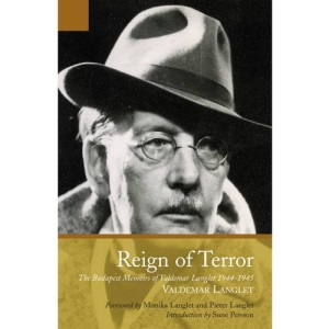 Reign of Terror: The Budapest Memoir of Valdemar Langlet