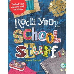 Rock Your School Stuff (Rock Your...)