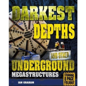 Darkest Depths and Other Underground Megastructures