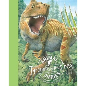 Animal Diaries: Tyrannosaurus Rex