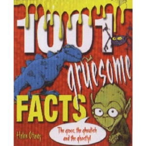 1001 Gruesome Facts