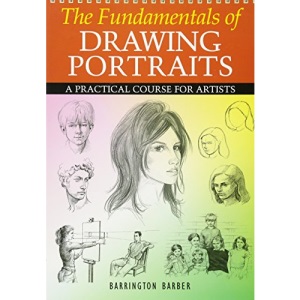 The Fundamentals of Drawing Portraits