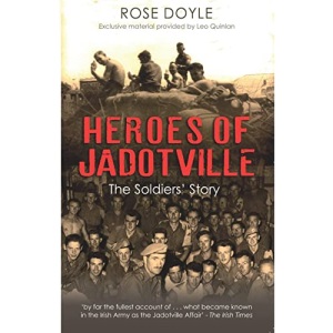 Heroes of Jadotville: The Soldiers' Story