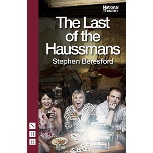 The Last of the Haussmans (NHB Modern Plays) (National Theatre)