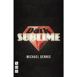 Dark Sublime (NHB Modern Plays)