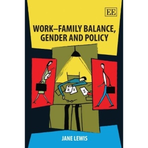Work-family Balance, Gender and Policy