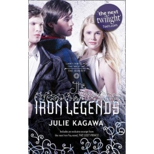 The Iron Legends: Winter's Passage (The Iron Fey) / Iron's Prophecy (The Iron Fey) / Summer's Crossing (The Iron Fey)