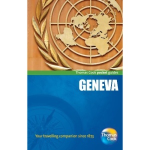 Geneva Pocket Guide, 3rd (Thomas Cook Pocket Guides)