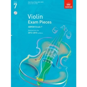 Violin Exam Pieces 20122015, ABRSM Grade 7, Score, Part & 2 CDs: Selected from the 2012-2015 syllabus (ABRSM Exam Pieces)