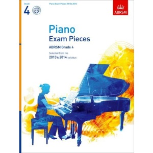 Selected Piano Examination Pieces 2013-2014: Grade 4 (with Audio CD): Selected from the 2013 & 2014 Syllabus (ABRSM Exam Pieces)