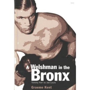 A Welshman in The Bronx: Tommy Farr vs Joe Louis