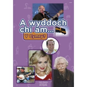 Cyfres a Wyddoch Chi: A Wyddoch Chi am y Cymry?