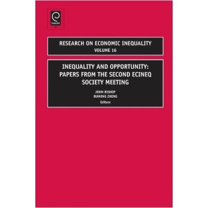 Inequality and Opportunity: Papers from the Second ECINEQ Society Meeting (Research on Economic Inequality)