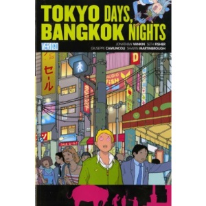 Vertigo Pop: Tokyo Days, Bangkok Nights