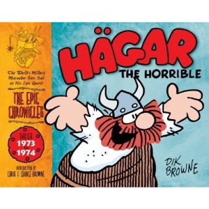 Hagar the Horrible: The Epic Chronicles: The Dailies 1973-1974