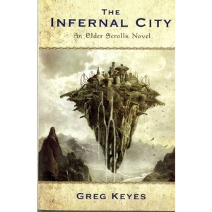 The Infernal City: An Elder Scrolls Novel
