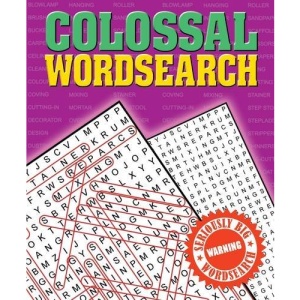Colossal Wordsearch: Seriously Big Wordsearch (Colossal Puzzles)