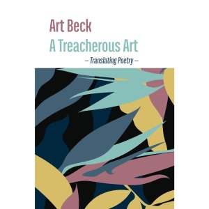 A Treacherous Art: Translating Poetry