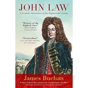 John Law: A Scottish Adventurer of the Eighteenth Century
