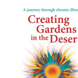 Creating Gardens In The Desert