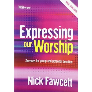 Expressing Our Worship (Expressing Series)