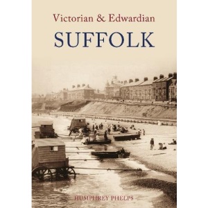 Victorian and Edwardian Suffolk