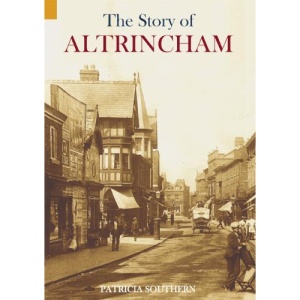 The Story of Altrincham