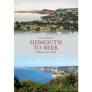 Sidmouth to Beer Through Time