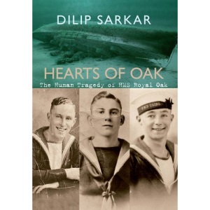 Hearts of Oak: The Human Tragedy of HMS Royal Oak
