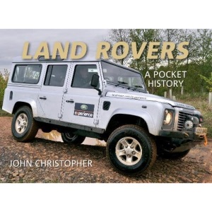 Land Rovers: A Pocket History
