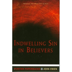 Indwelling Sin in Believers
