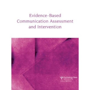Teaching Evidence-based Practice: 3 (Special Issues of Evidence-based Communication Assessment and Intervention)