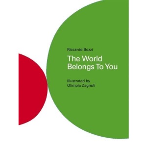 The World Belongs to You
