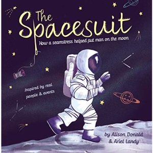 The Spacesuit: How a Seamstress Helped Put Man on the Moon