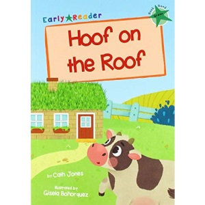 Hoof on the Roof: (Green Early Reader)
