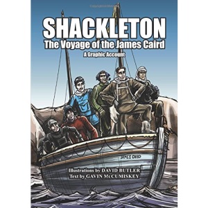 Shackleton: The Voyage of the James Caird A Graphic Account